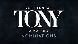 Nominations announced for 74th annual Tony Awards